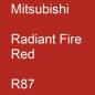 Preview: Mitsubishi, Radiant Fire Red, R87.